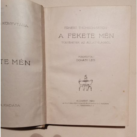 Thomson-Seton, Ernest: A fekete mén - Történetek az állatvilágból