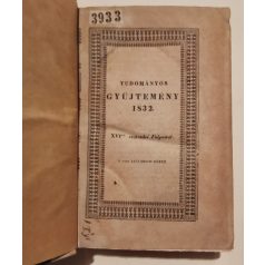   Trattner János Tamás: Tudományos Gyűjtemény 1832/1. harmadév (XVI. esztendei folyamat - 1., 2., 3., 4. kötet)