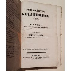   Trattner János Tamás: Tudományos Gyűjtemény 1836/1. harmadév (XX. esztendei folyamat - 1., 2., 3., 4. kötet)