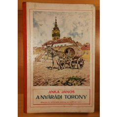 Anka János: A nyárádi torony