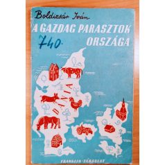 Boldizsár Iván: A gazdag parasztok országa 