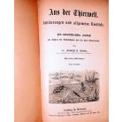 Friedrich K. Knauer, Dr: Aus Der Thierwelt