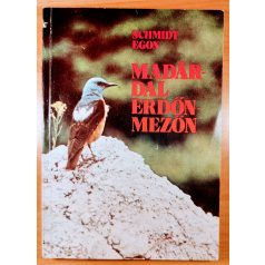 Schmidt Egon: Madárdal erdőn-mezőn