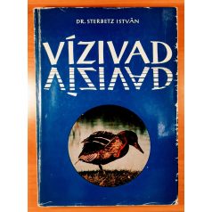 Sterbetz István, Dr: Vízivad 