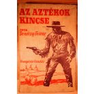 Donászy Ferenc: Az aztékok kincse