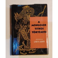 Főgler Klára (szerk.):: A mongolok titkos története