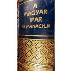 Báró Szterényi József: A magyar ipar almanachja