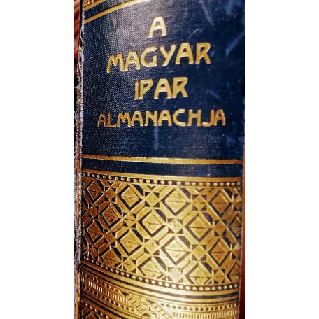Báró Szterényi József: A magyar ipar almanachja