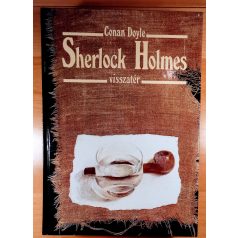 Conan Doyle: Sherlock Holmes visszatér