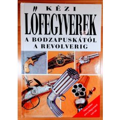   Vladimír Dolínek: Kézi lőfegyverek a bodzapuskától a revolverig