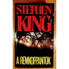 Stephen King: A rémkoppantók