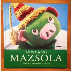 Bálint Ágnes: Mazsola