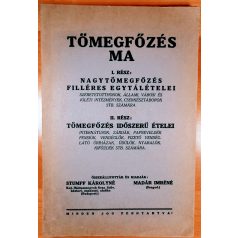 Stumpf Károlyné, Madár Imréné: Tömegfőzés ma