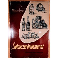 Pejtsik Árpád: Élelmiszeráruismeret