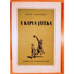 E. Fokin – V. Granatkin: A kapus játéka