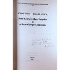 Szabó Tibor-Zallár Andor: Szent-Györgyi Albert Szegeden és a Szent-Györgyi Gyűjtemény (Dedikált!)