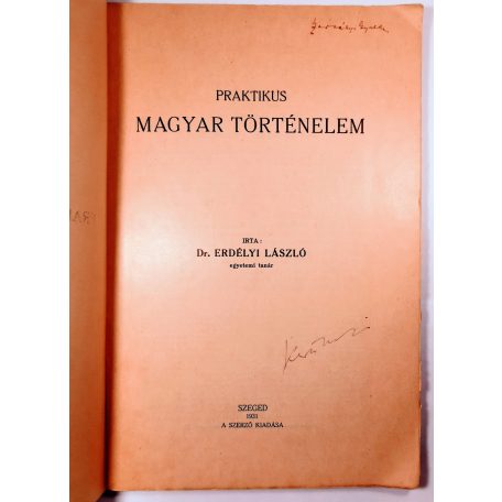 Erdélyi László, Dr: Praktikus magyar történelem