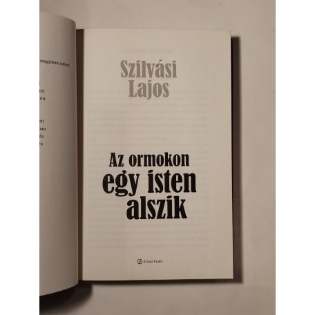 Szilvási Lajos: Az ormokon egy isten alszik