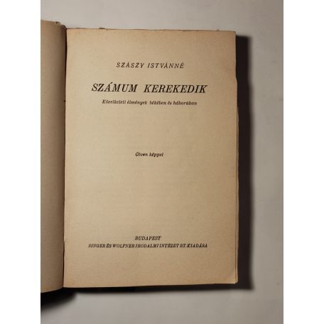 Szászy Istvánné: Számum kerekedik (védőborítóval)