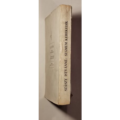 Szászy Istvánné: Számum kerekedik (védőborítóval)