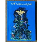 A tulipán törpék - Szigetországi mesék