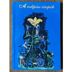 A tulipán törpék - Szigetországi mesék