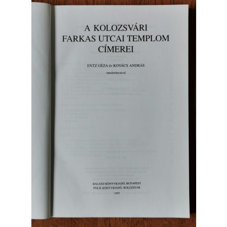 Entz Géza – Kovács András: A kolozsvári Farkas utcai templom címerei