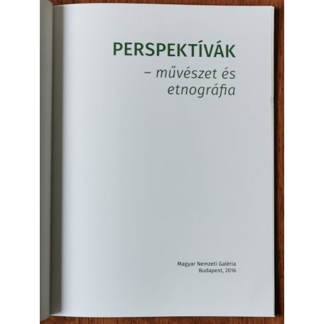 Frazon Zsófia – Wilhelm Gábor (szerk.): Perspektívák – művészet és etnográfia