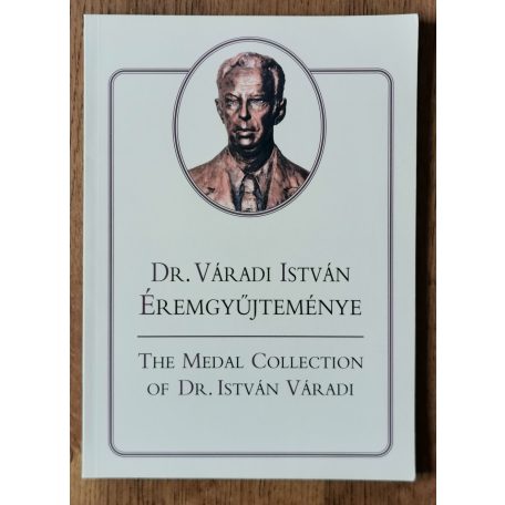 Dr. Váradi István éremgyűjteménye (Dedikált)