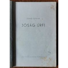   Zsikó Gyula: Jóság úrfi (Byssz Róbert illusztrálta papírkötésben)