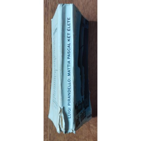 Luigi Pirandello: Mattia Pascal két élete (Első kiadás, védőborítóval)