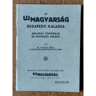 Mátéka Béla, Dr.: Az Uj Magyarság budapesti kalauza