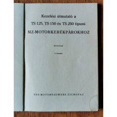   Kezelési útmutató a TS 125, TS 150 és TS 250 típusú MZ-motorkerékpárokhoz