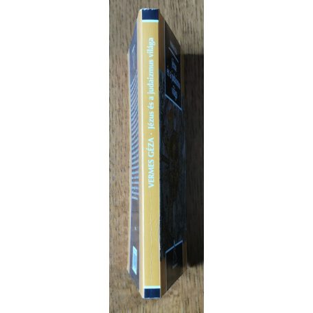 Vermes Géza: Jézus és a judaizmus világa