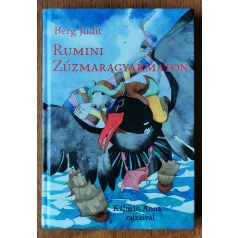 Berg Judit: Rumini Zúzmaragyarmaton 