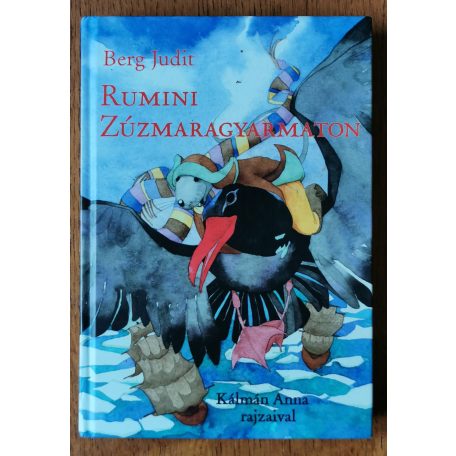 Berg Judit: Rumini Zúzmaragyarmaton 
