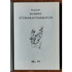 Berg Judit: Rumini Zúzmaragyarmaton 