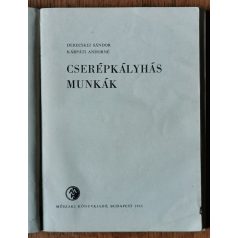   Derecskei Sándor – Kárpáti Andorné: Cserépkályhás munkák (Ipari Szakkönyvtár)