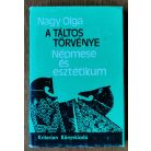 Nagy Olga: A táltos törvénye (népmese és esztétikum)