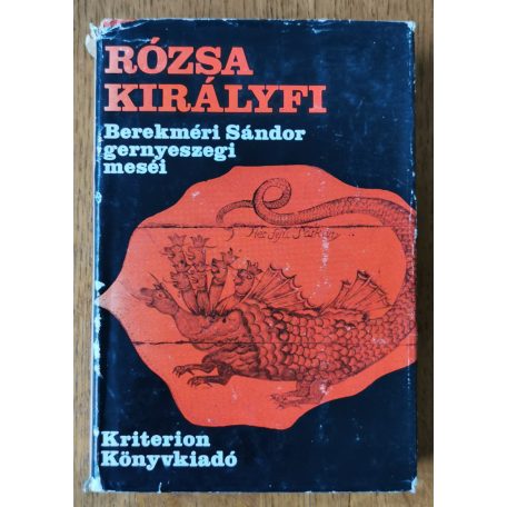 Szabó Judit (szerk.): Rózsa királyfi (Berekméri Sándor gernyeszegi meséi)