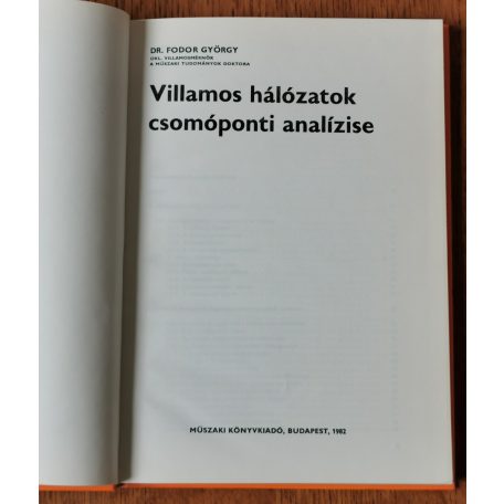 Fodor György, Dr.: Villamos hálózatok csomóponti analízise