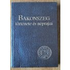 Ujváry Zoltán (szerk.): Bakonszeg története és néprajza