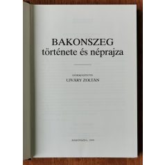   Ujváry Zoltán (szerk.): Bakonszeg története és néprajza