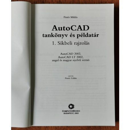 Pintér Miklós: AutoCAD tankönyv és példatár I-II.