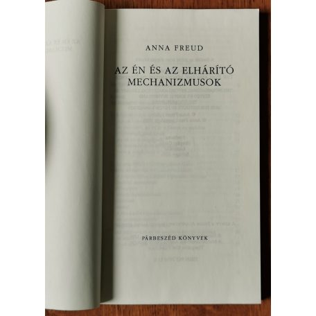 Anna Freud: Az én és az elhárító mechanizmusok