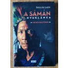 Boglár Lajos: A sámán nyaklánca - Indián kultúrák