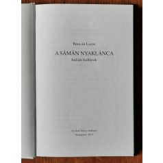 Boglár Lajos: A sámán nyaklánca - Indián kultúrák