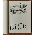 Zimányi – Kálmán – Fadgyas: A LISP programozási nyelv