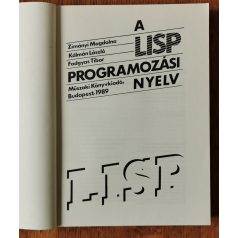   Zimányi – Kálmán – Fadgyas: A LISP programozási nyelv