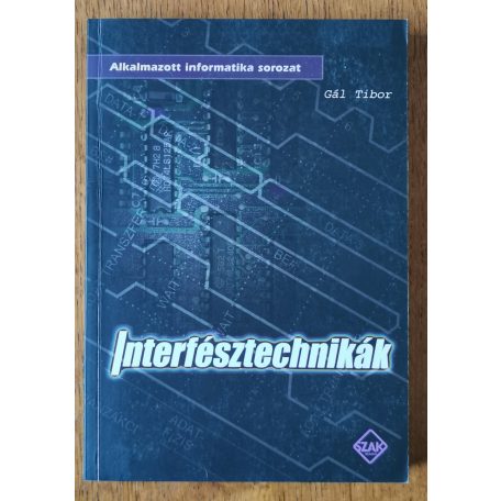 Gál Tibor: Interfésztechnikák